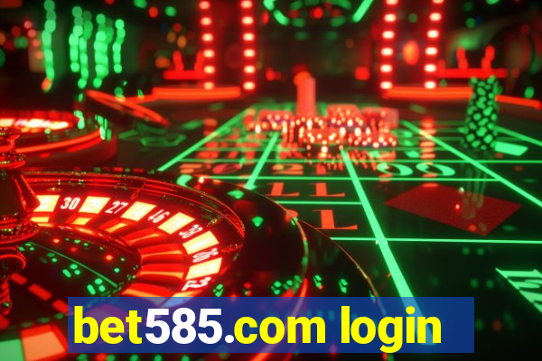 bet585.com login